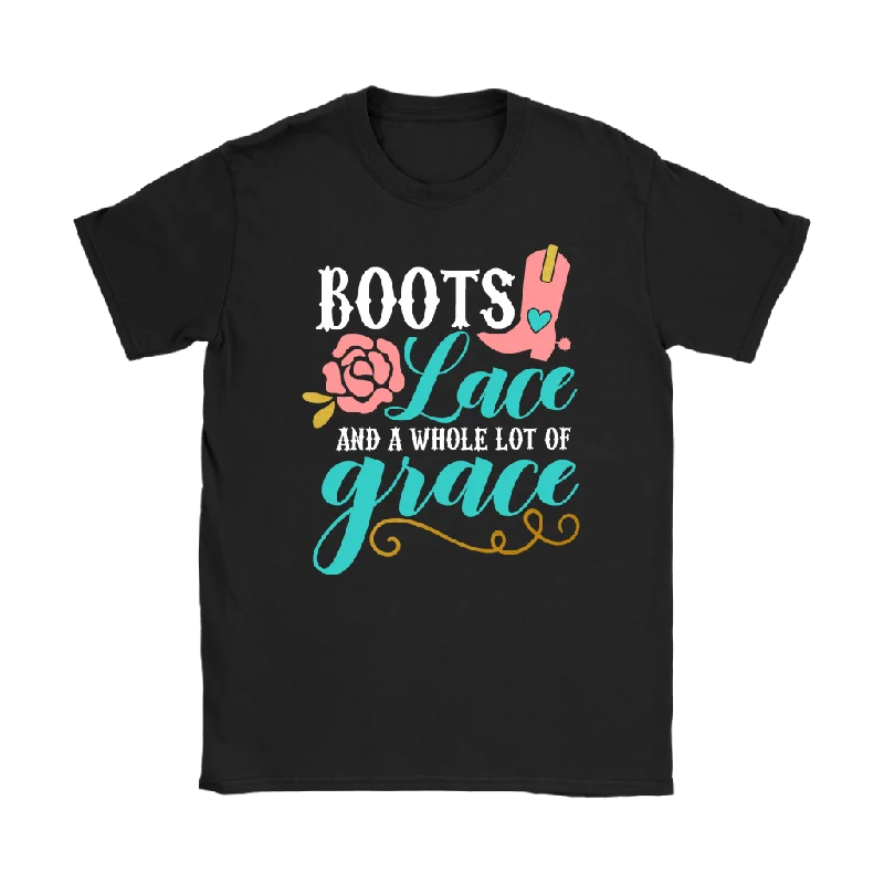 gym soft t-shirts -Boots, Lace and a Whole Lot of Grace Women's T-Shirt