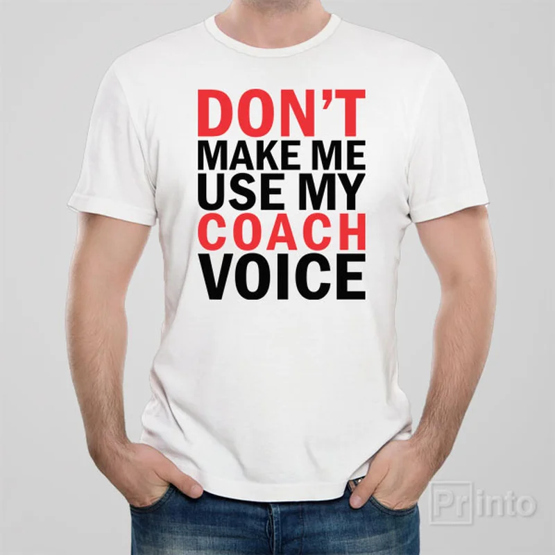 taupe retro t-shirts -Don't make me use my COACH voice