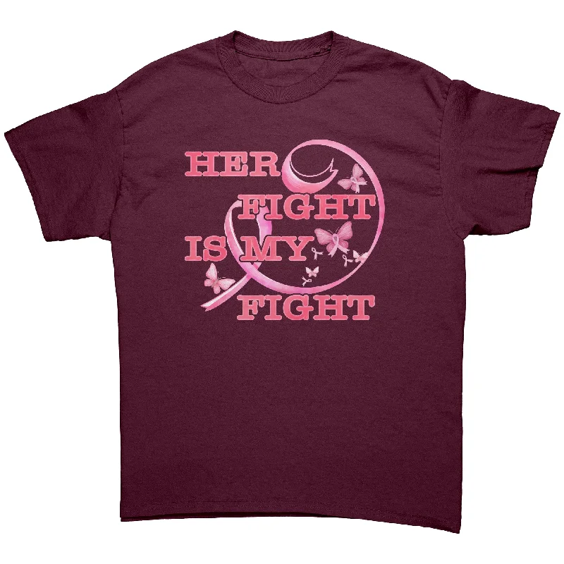 umber brown t-shirts -Her Fight is My Fight Breast Cancer Awareness Unisex T-Shirt