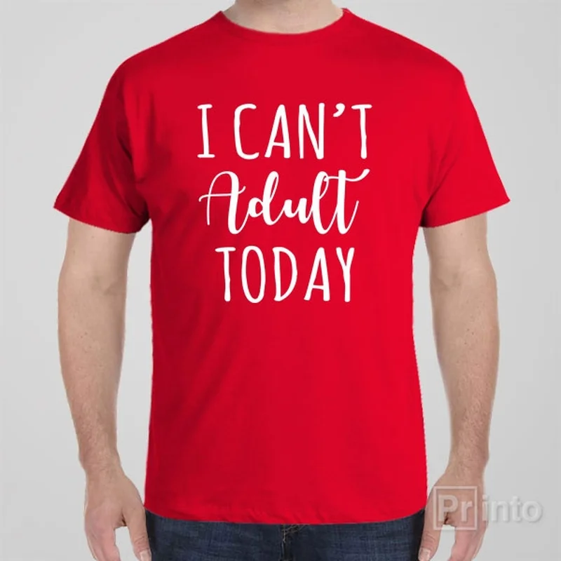 brick bold t-shirts -I can't adult today - T-shirt