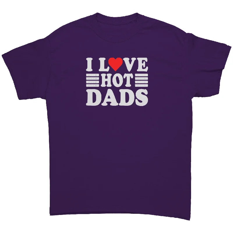 chili bold t-shirts -I LOVE HOT DADS Unisex T-Shirt I Heart Hot Dads