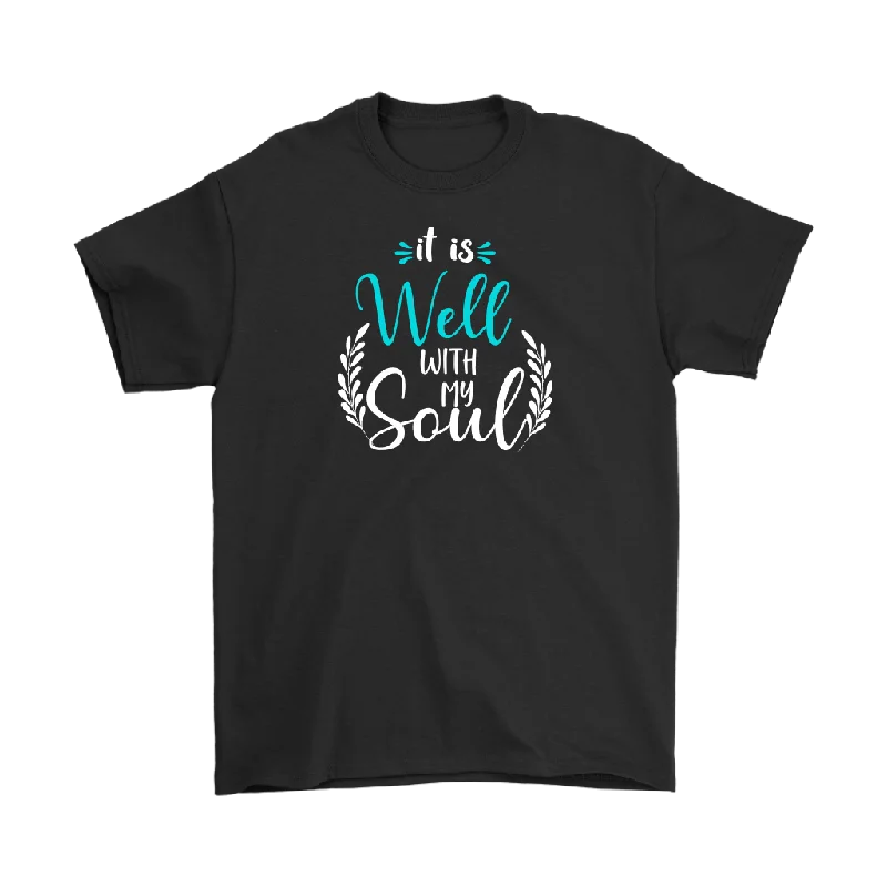 crew uniform t-shirts -It is well with my soul Men's and Women's T-Shirts, Faith, Christian