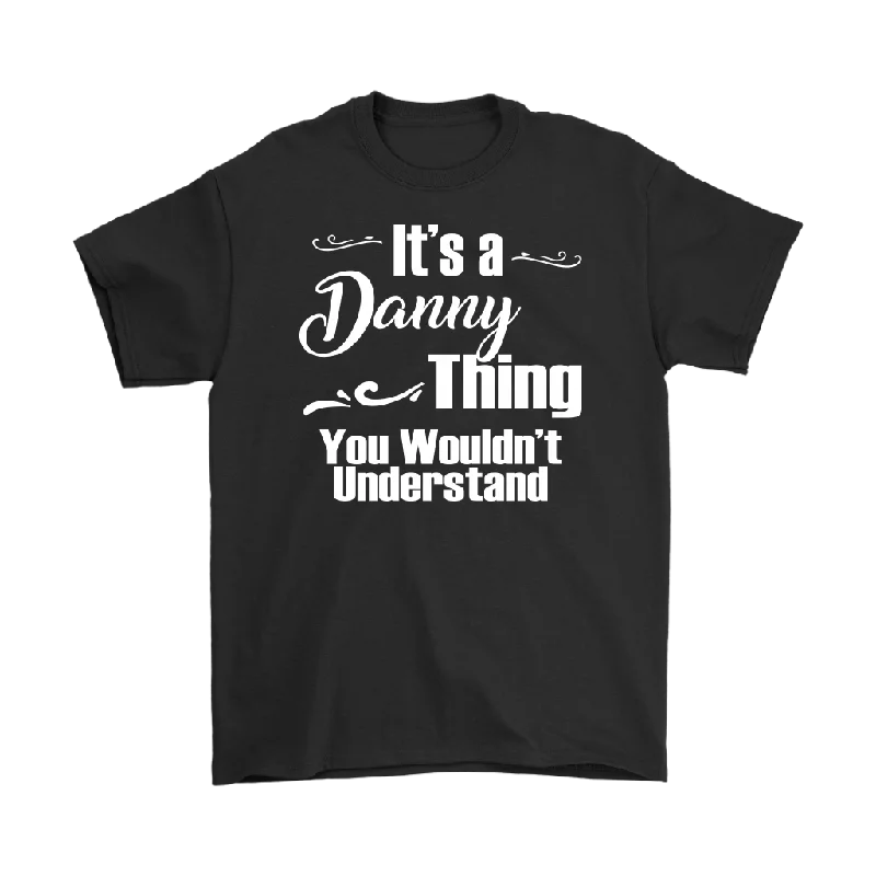 twilight soft t-shirts -IT'S A DANNY THING. YOU WOULDN'T UNDERSTAND Men's T-Shirt