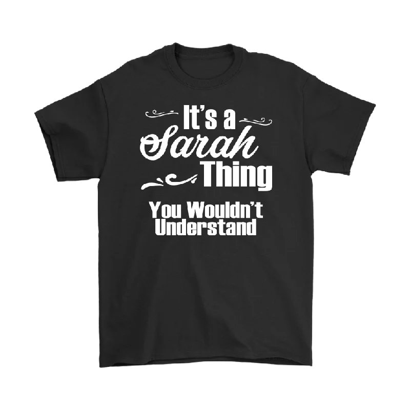 maternity retro t-shirts -IT'S A SARAH THING. YOU WOULDN'T UNDERSTAND Unisex/Men's T-Shirt