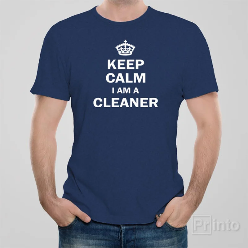 amber graphic t-shirts -Keep calm I am a cleaner T-shirt