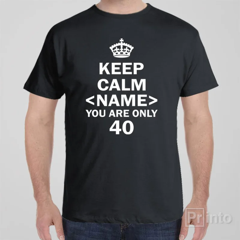 sepia swirl t-shirts -Keep calm  you are only 40 - T-shirt