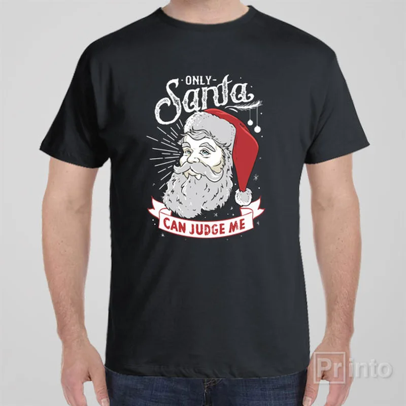 duo soft t-shirts -Only Santa can judge me - T-shirt