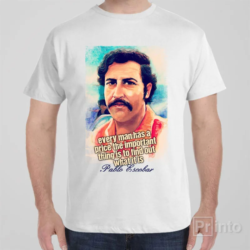 tailored cut t-shirts -Pablo Escobar price - T-shirt