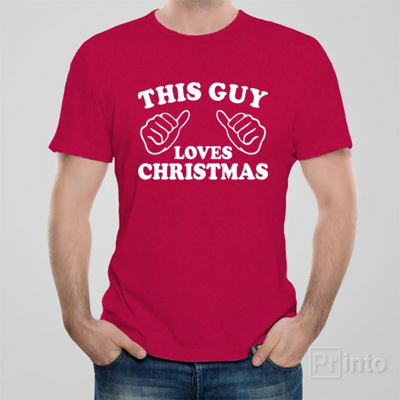 olive dusk t-shirts -This guy loves Christmas - T-shirt